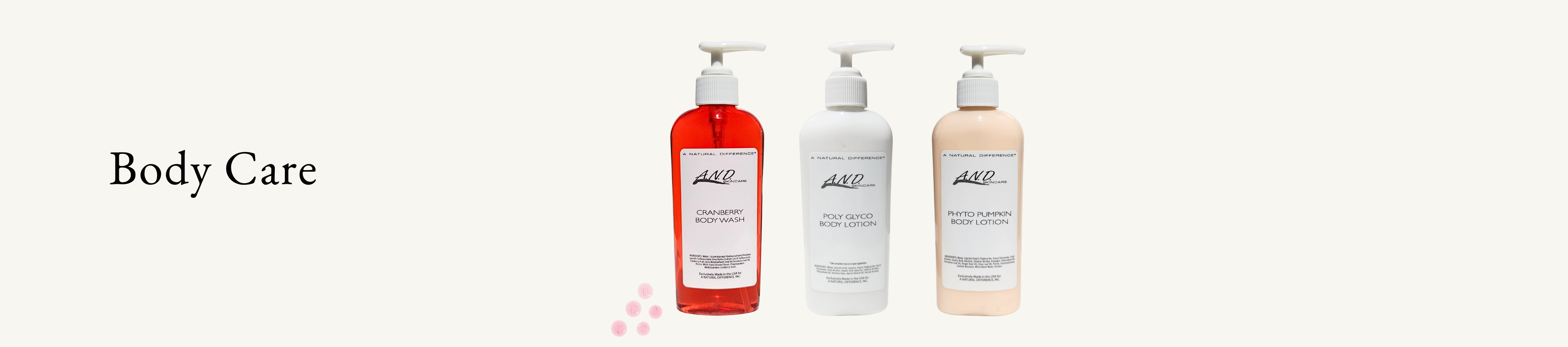 AND body lotions and soaps
