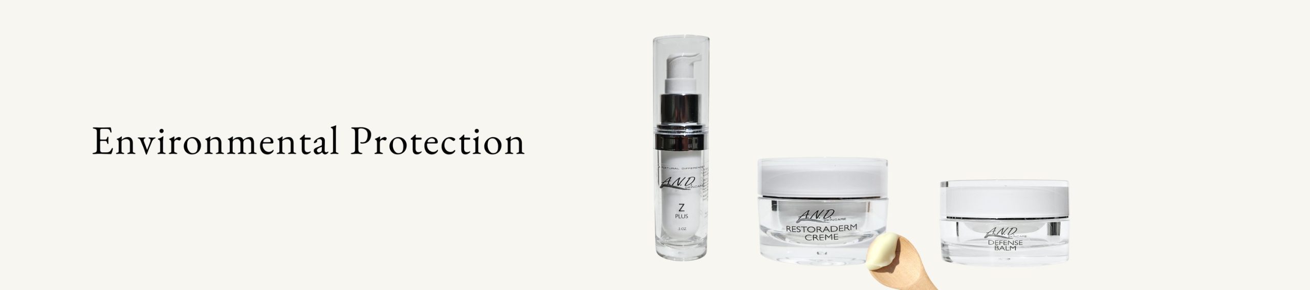 Environmental Protection — A Natural Difference professional skincare